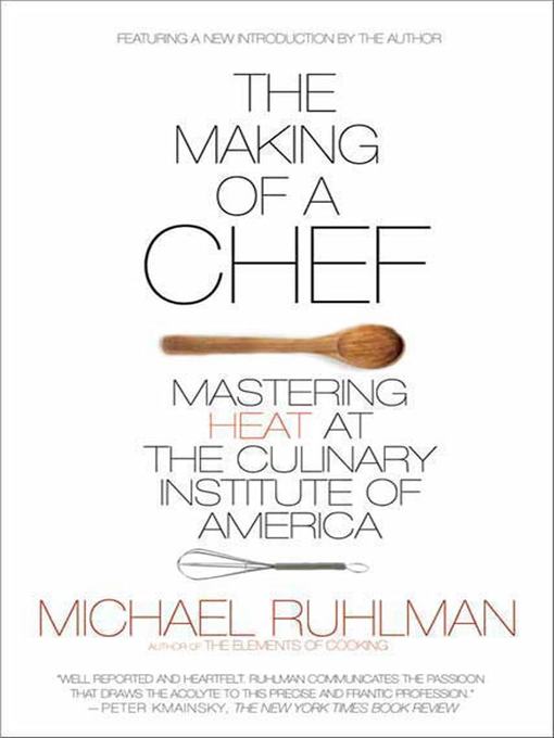 Title details for The Making of a Chef by Michael Ruhlman - Wait list
